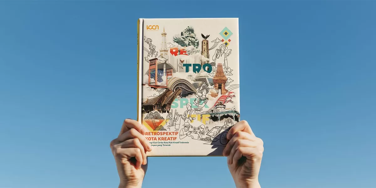 Retrospektif Kota Kreatif resmi diluncurkan ICCN sebagai e-book yang merekam perjalanan kota kreatif Indonesia dan kolaborasi lintas sektor. (Dok. ICCN)