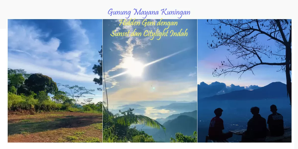 Gunung Mayana, destinasi wisata di Kuningan yang menawarkan panorama Gunung Ciremai, sunset indah, udara sejuk, dan area camping.     (Instagram/gunungmayana)