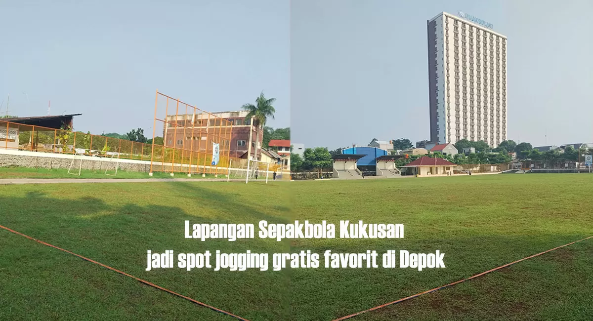 Wisata Kota Depok menghadirkan Lapangan Sepakbola Kukusan, spot jogging gratis dekat Universitas Indonesia yang ramai saat pagi. (Dok. Herwin)