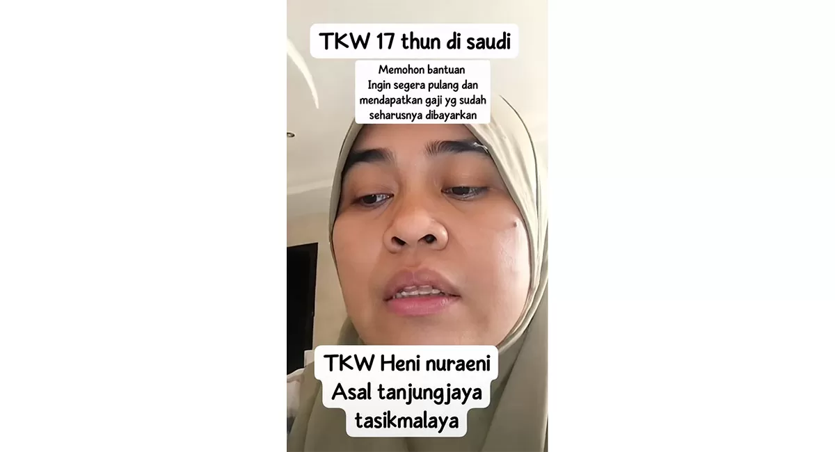 Heni Nuraeni mengaku 17 tahun bekerja di Jeddah, Arab Saudi. Ia menyebut hanya menerima gaji selama tiga tahun, sementara upah 14 tahun belum dibayarkan. (Dok. Medsos)