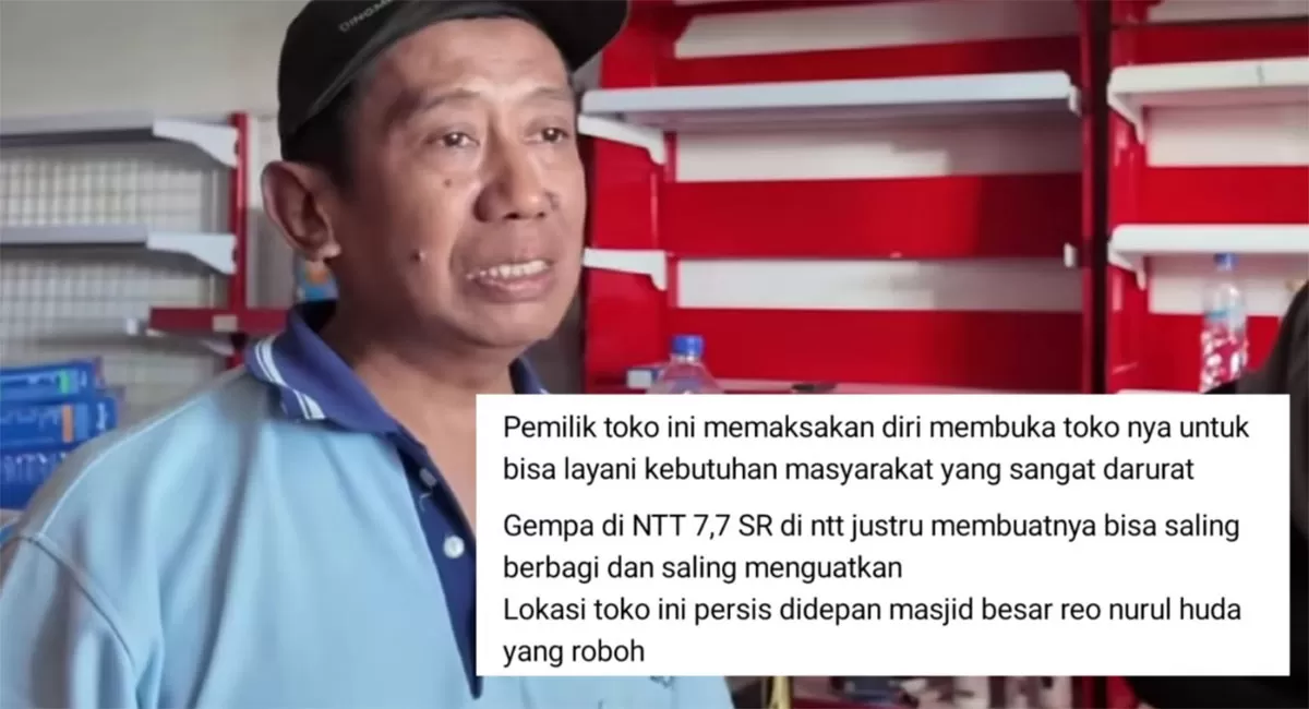 Pemilik toko di Reo bantu korban gempa NTT dengan menggratiskan susu, popok bayi, dan kebutuhan dasar. Ia memilih melayani warga daripada mencari untung.   (Threads/kang_iman)