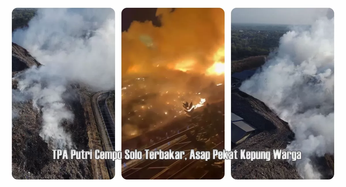 Kebakaran TPA Putri Cempo Solo membuat warga satu RT dievakuasi. Api membakar gunungan sampah hingga terlihat mencapai bagian puncak. (Instagram/agendasolo)