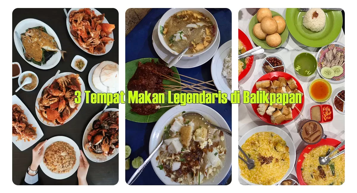 Berburu kuliner lawas Balikpapan? Tiga tempat makan legendaris ini punya menu khas, menarik, dan sejarah panjang dalam wisata kuliner untuk kamu coba!   (Dok. new.kepitingkenari - Sofwan Fath - Hendy Eka Ardiansyah)
