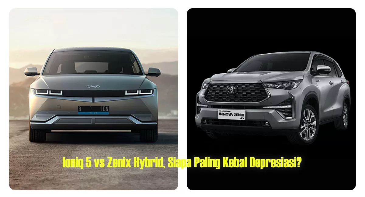 Hyundai Ioniq 5 dan Innova Zenix Hybrid menunjukkan perbedaan harga mobil bekas dan depresiasi mobil yang cukup jauh setelah dua tahun. (Dok. hyundai - toyota.astra)