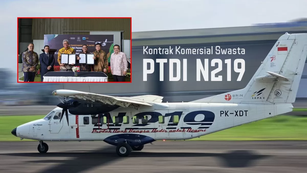 PTDI Raih Kontrak Bersejarah, Penjualan Perdana N219 ke Perusahaan ...