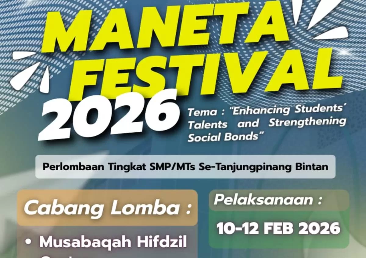 Gebrakan Baru, Maneta Festival 2026 Hadir Perdana Wadahi Bakat Siswa se-Tanjungpinang Bintan