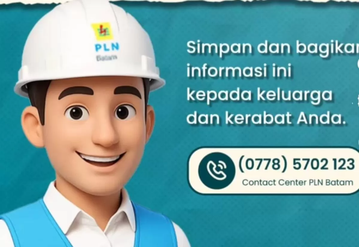 PT PLN Batam mengimbau masyarakat menggunakan Contact Center resmi untuk informasi kelistrikan dan pengaduan. (ria fahrudin)