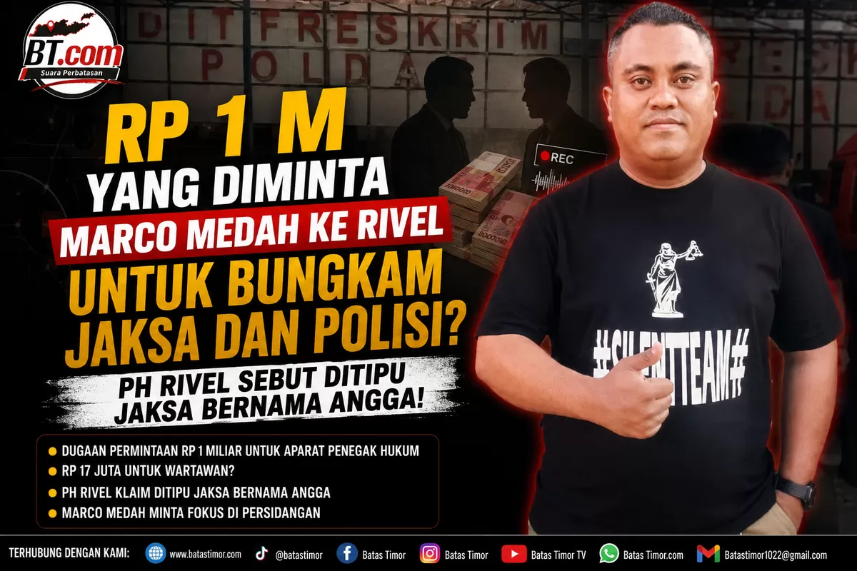 Pp Rivel Rp 1 M yang Diminta Marco Medah ke Rivel untuk Bungkam Jaksa dan Polisi ...