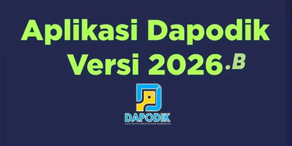 Dapodik 2026.b resmi dirilis (Dok. Kemendikdasmen)