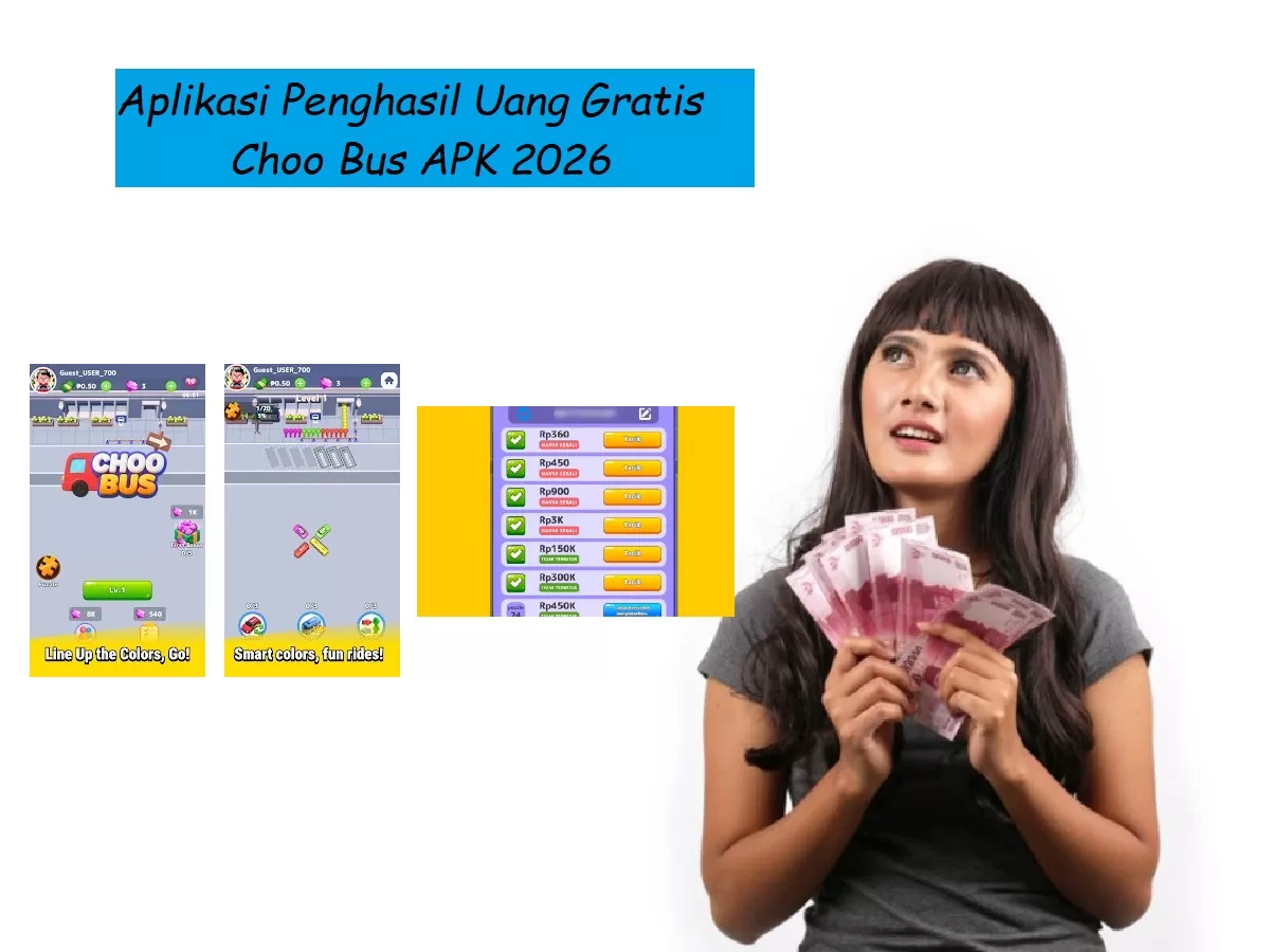 Cara mudah mendapatkan uang gratis dari Choo Bus, aplikasi penghasil saldo Dana tercepat 2026