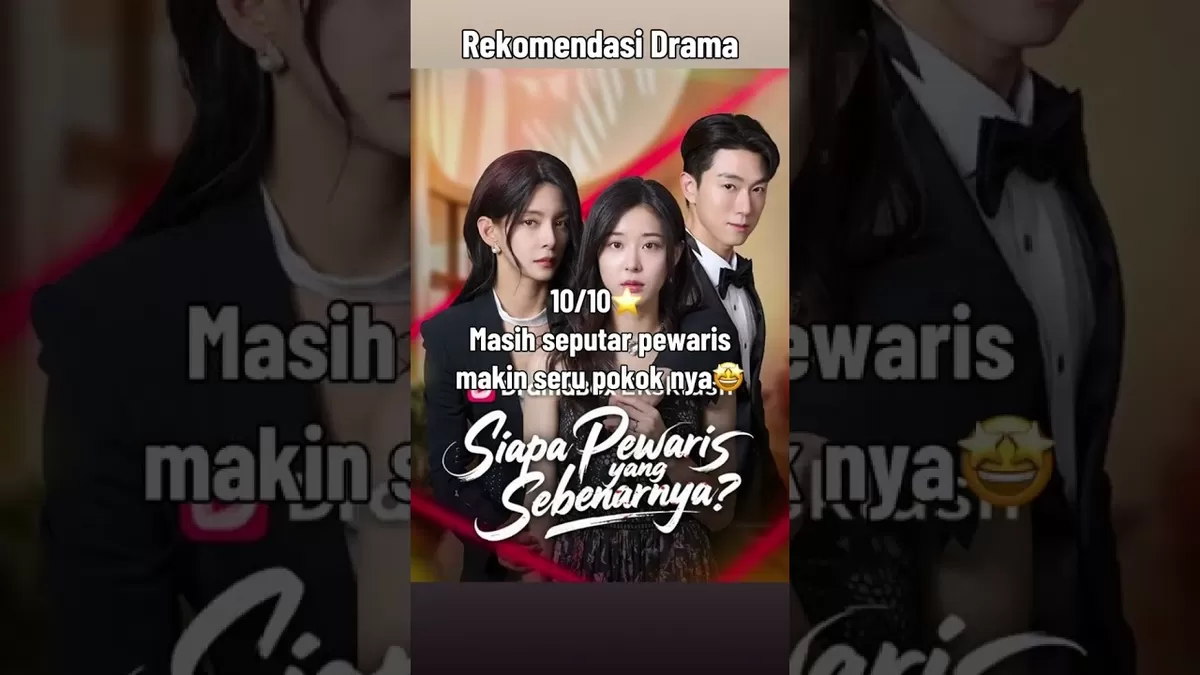 Sinopsis Siapa Pewaris yang Sebenarnya