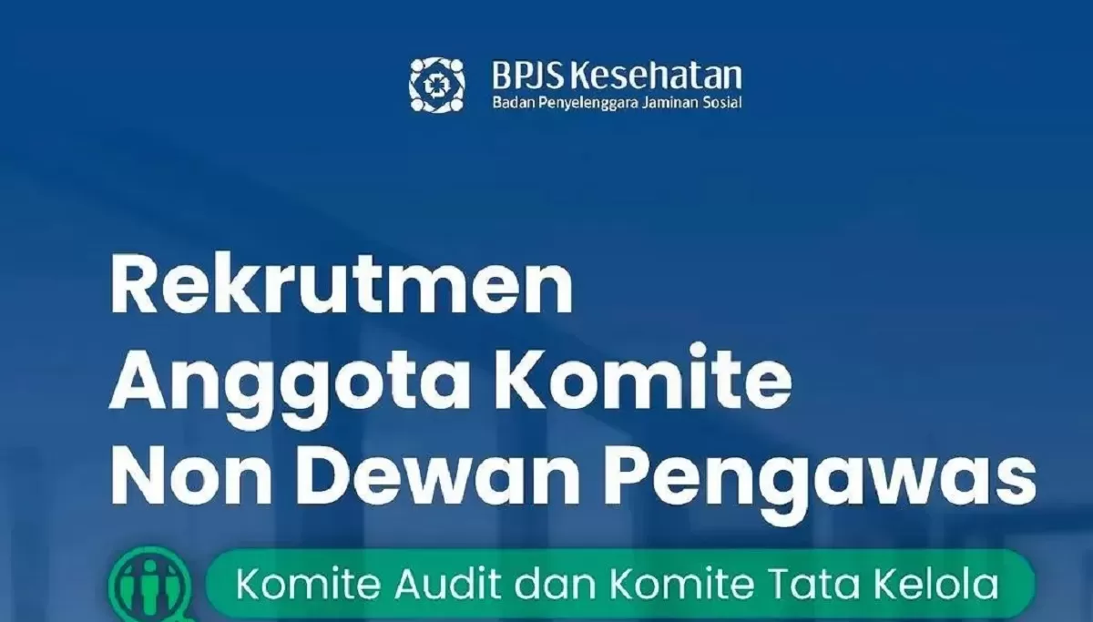Gaji Anggota Komite Non Dewan Pengawas BPJS Kesehatan: Tugas dan Tanggung Jawab yang Menarik