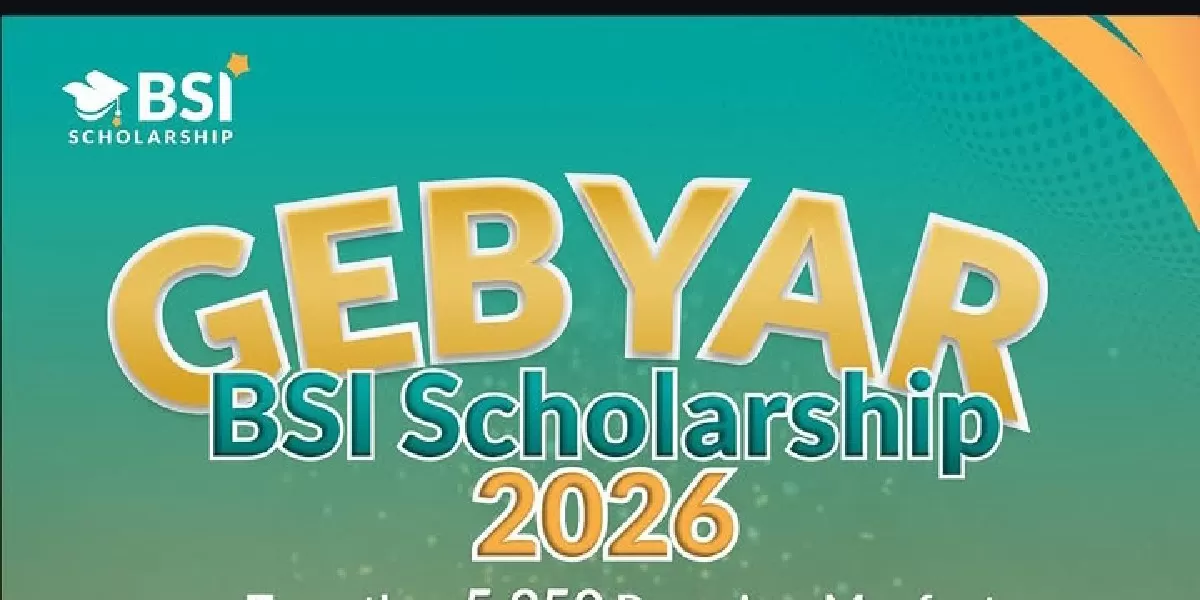 BSI Scholarship 2026 telah dibuka (Instagram @bsischolarship)
