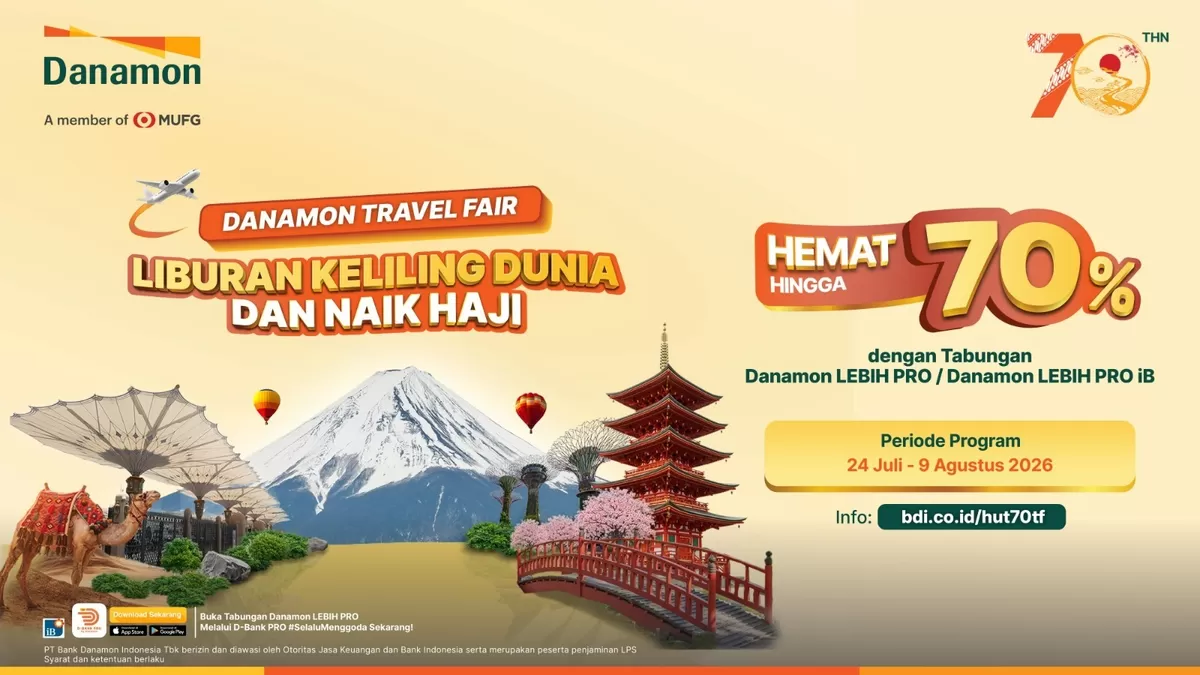 Danamon Travel Fair Hadir di Tujuh Kota, Tawarkan Promo Perjalanan hingga Diskon 70 Persen
