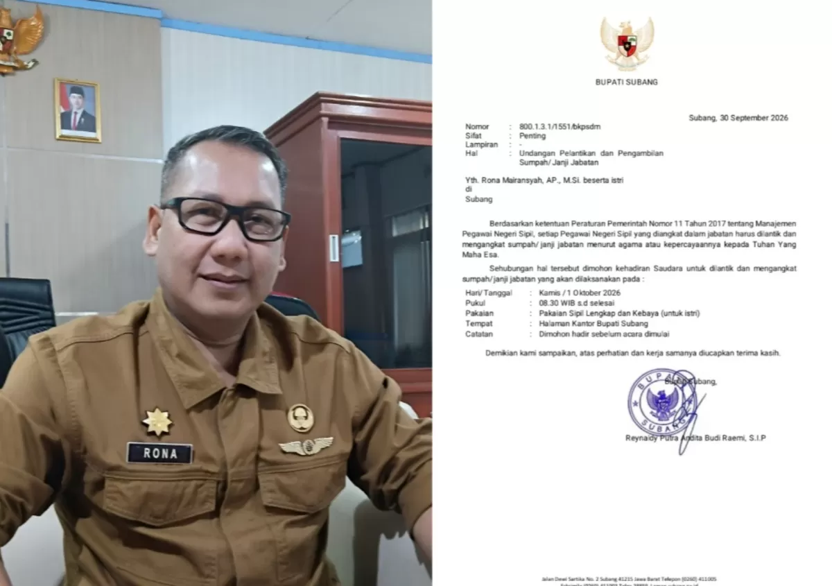 Rona Mairansyah, Kepala Bapenda Kabupaten Subang (kiri) dan surat undangan Bupati Subang untuk agenda pelantikan (kanan). Rona dijadwalkan mengikuti pelantikan dan pengambilan sumpah atau janji jabatan pada Kamis, 1 Oktober 2026