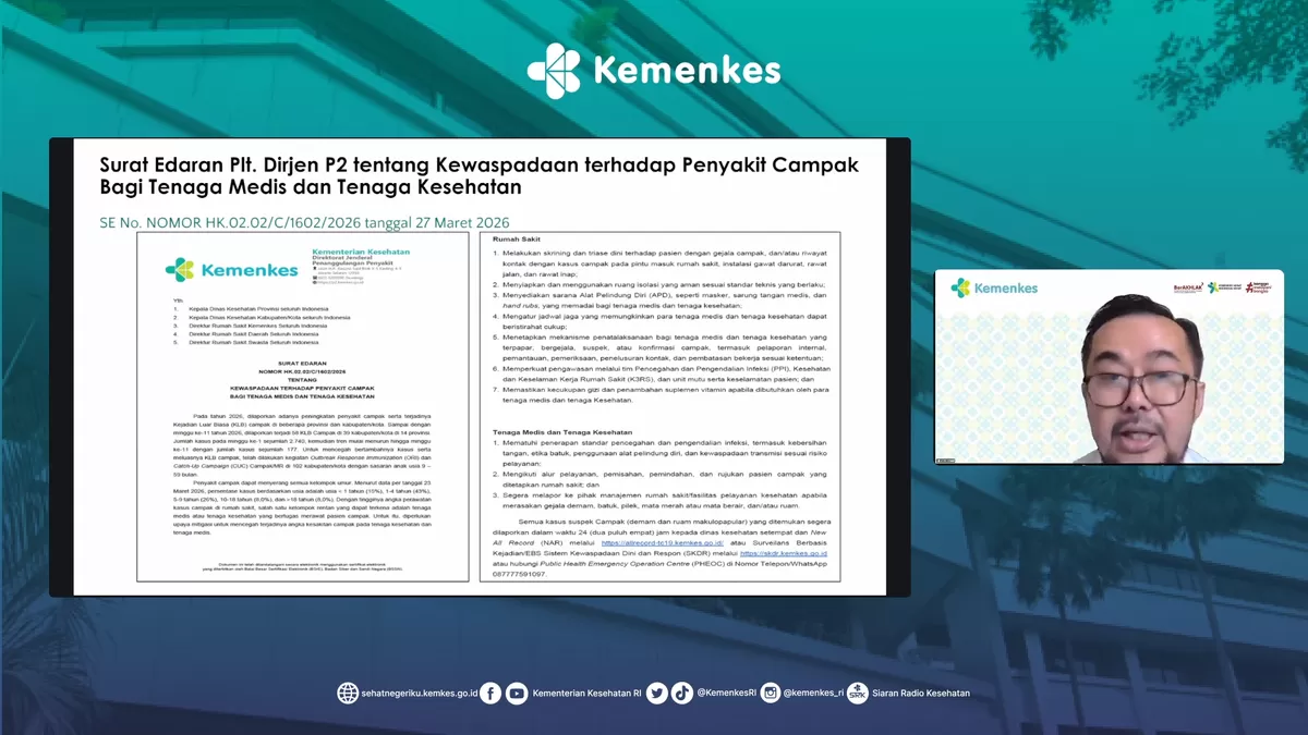 Surat edaran Kemenkes tentang kewaspadaan terhadap penyakit campak bagi tenaga medis dan tenaga kesehatan. (Press Release Bakom RI)