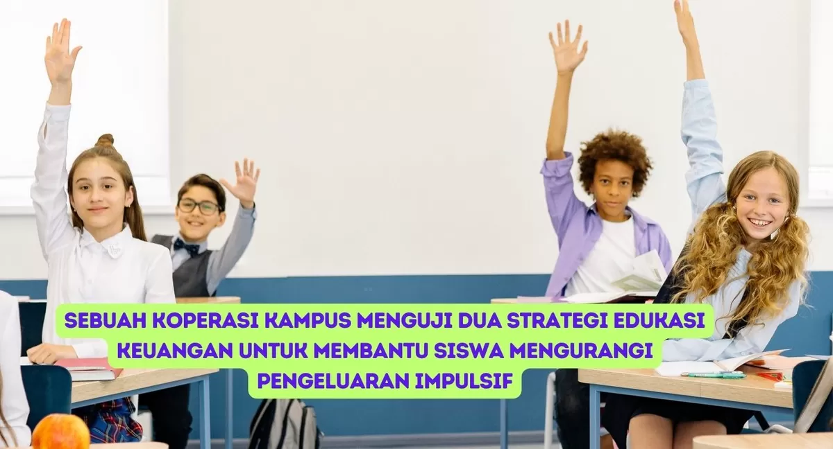 Menguji SEBUAH KOPERASI KAMPUS MENGUJI DUA STRATEGI EDUKASI KEUANGAN UNTUK ...