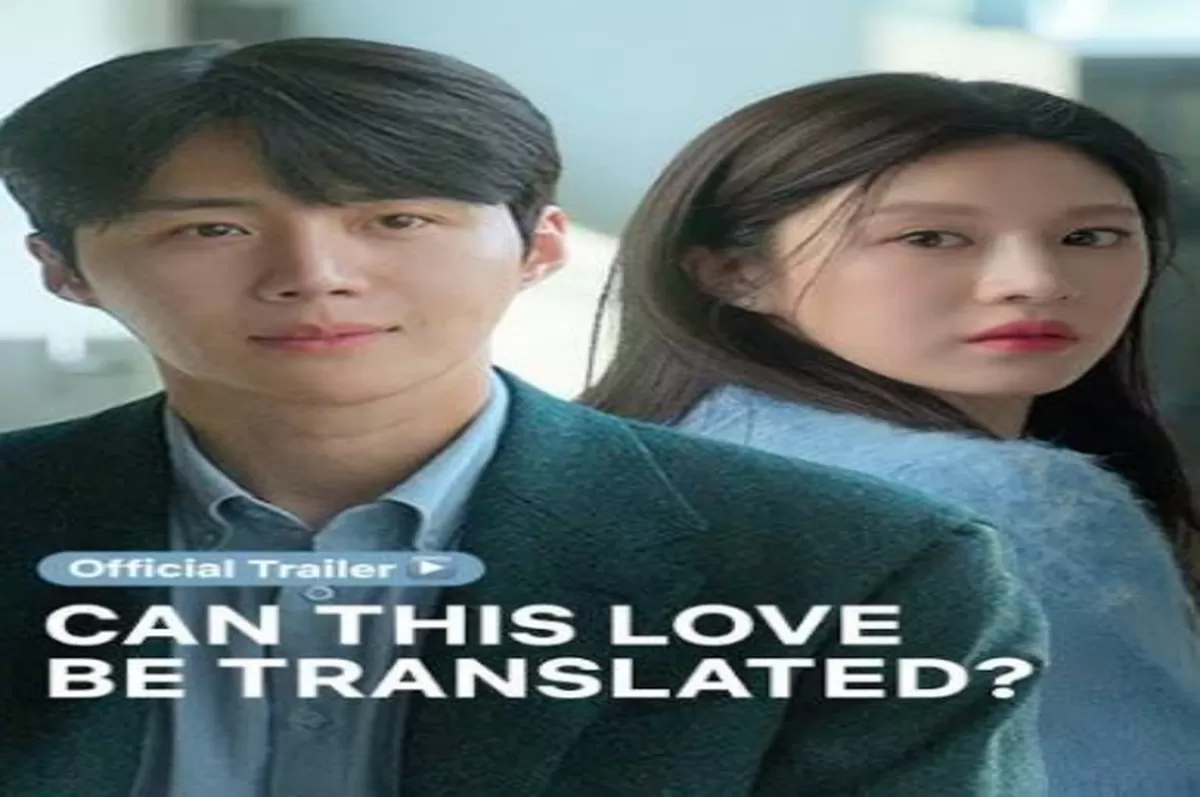 Simak Disini! 7 Fakta Can This Love Be Translated: Pemeran, Tema, dan Dinamika Cerita Pra-Tayang (Instagram )