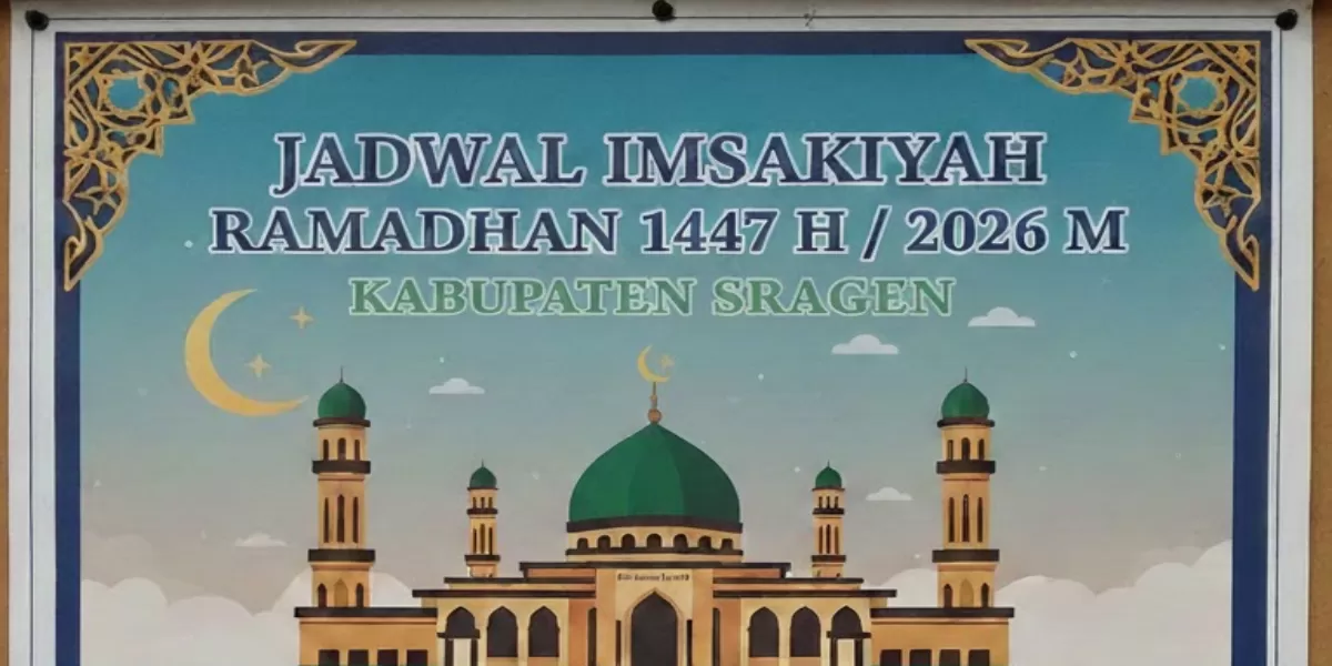 Panduan Lengkap Jadwal Imsakiyah Ramadan 2026 Kabupaten Sragen, Cek Waktu Salat 30 Hari Ramadan (Ilustrasi gambar )