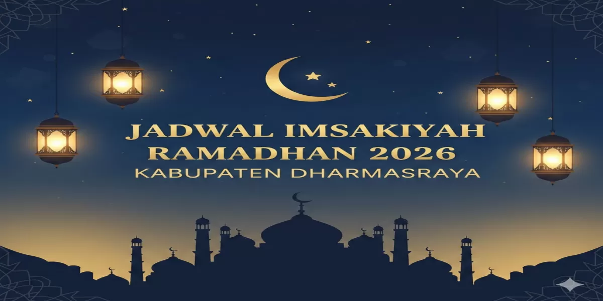 Cek di Sini! Jadwal Imsakiyah Dharmasraya Ramadhan 2026 Full 30 Hari 1447 H Akurat dan Terupdate (Ilustrasi gambar )