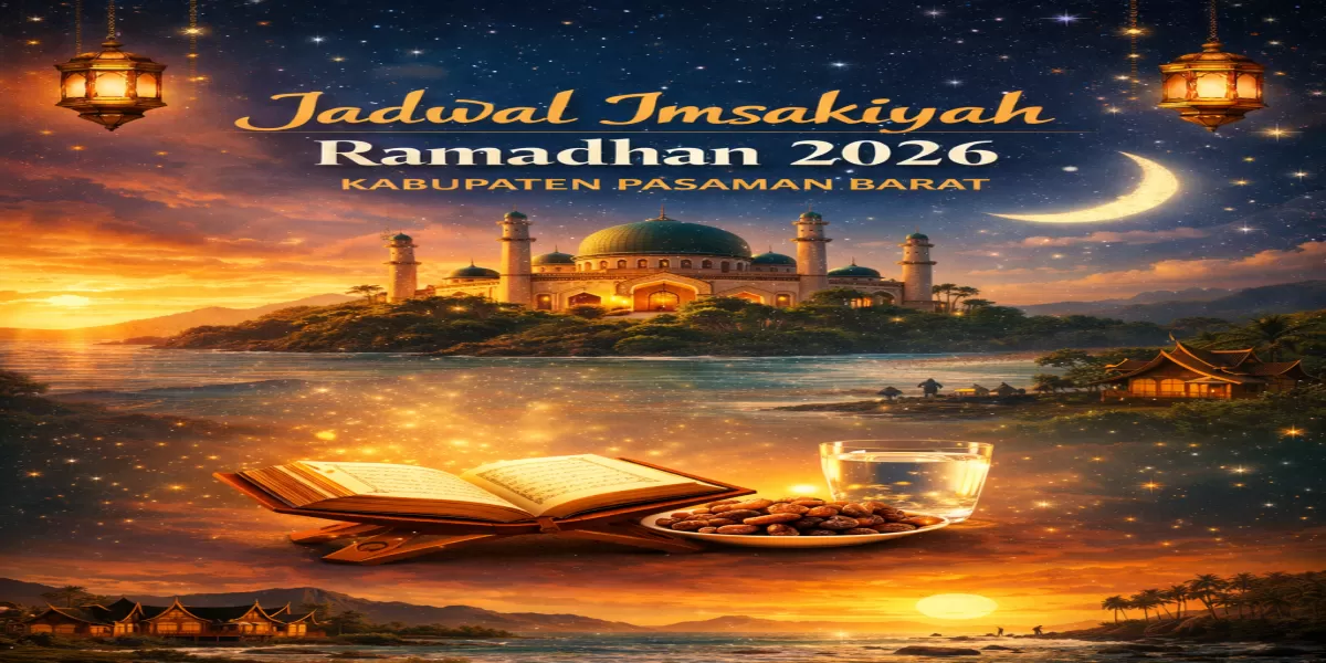 Bagikan ke Keluarga! Jadwal Puasa 2026 Pasaman Barat Full Sebulan, Imsak hingga Isya Resmi (Ilustrasi gambar )
