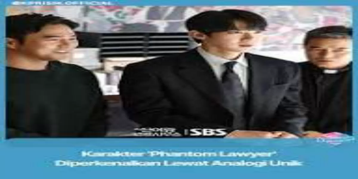 Jangan Lewatkan Phantom Lawyer: Episode 1, Cara Nonton dan Teori Kasus Selanjutnya (SBS )