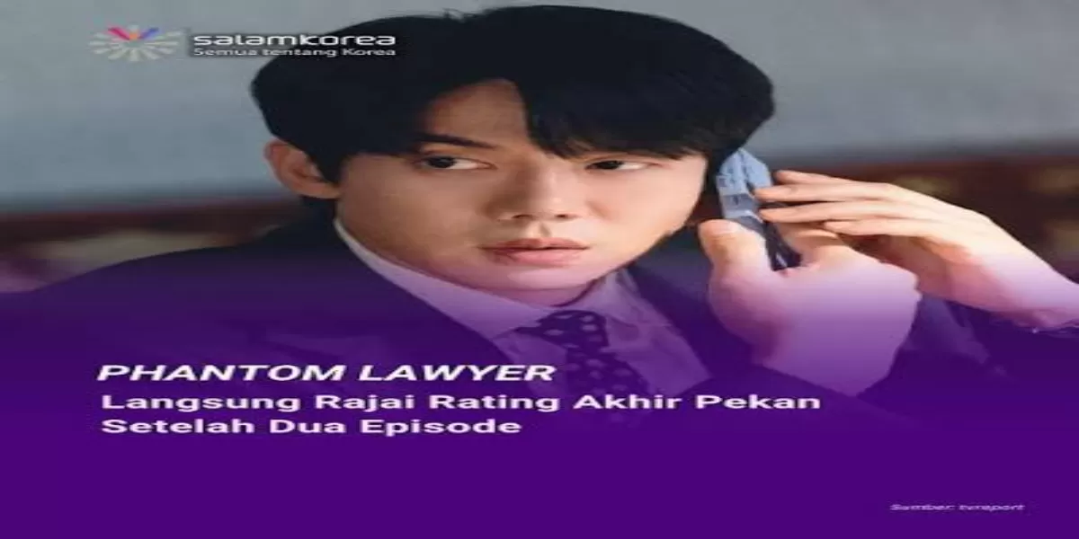 Hubungan Misterius Terungkap? Dugaan Koneksi Karakter Baru dan Masa Lalu Phantom Lawyer Picu Spekulasi Plot Twist Besar (SBS )
