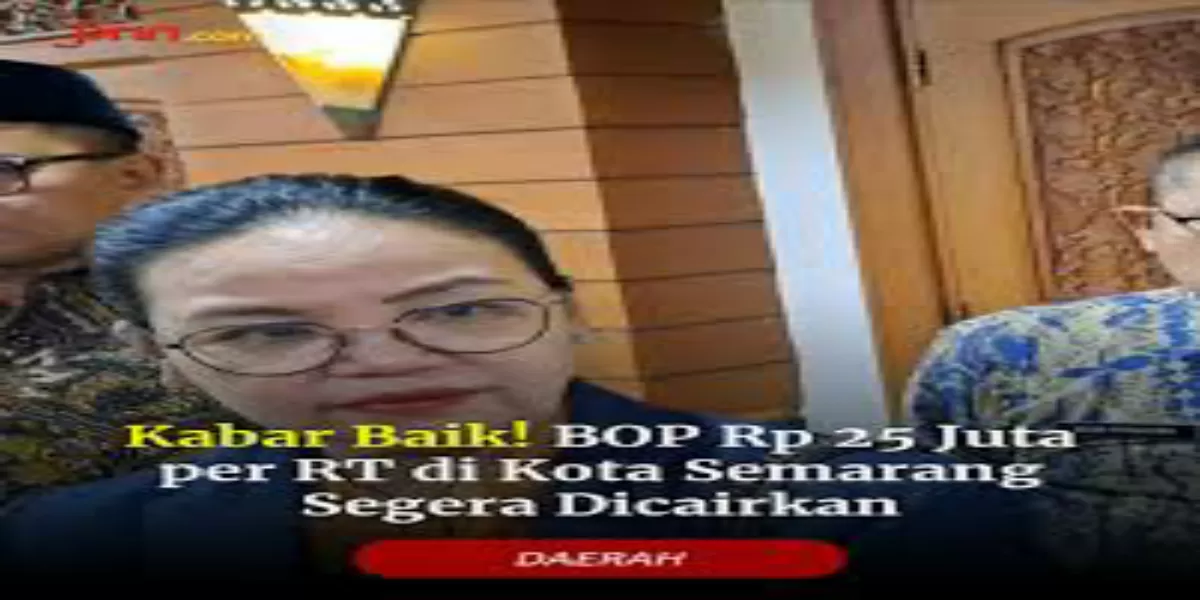 BOP RT Rp25 Juta di Semarang Akan Cair, Ini Aturan dan Kegunaannya untuk Warga