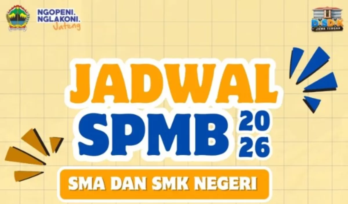 Jadwal SPMB SMA SMK Jateng 2026 (Disdik Jateng)