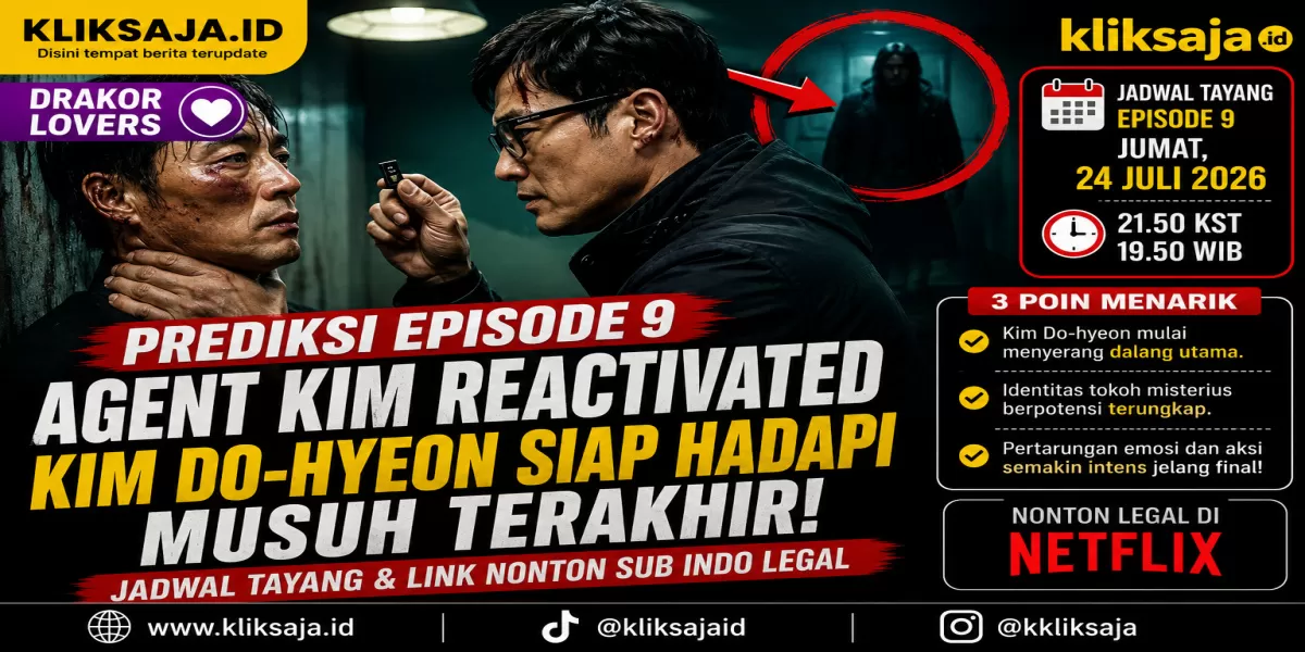 Prediksi Agent Kim Reactivated Episode 9: Kim Do-hyeon Siap Hadapi Musuh Terakhir, Simak Jadwal Tayang dan Link Nonton Sub Indo Legal  Drama Korea Agent Kim Reactivated semakin mendekati akhir cerita.   Setelah episode 8 menyajikan konflik yang semakin rumit dan menegangkan, banyak penonton penasara (SBS)