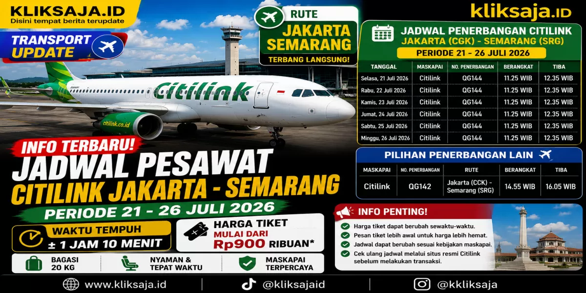 Info Terbaru Jadwal Pesawat Citilink Rute Jakarta - Semarang, Periode 21 - 26 Juli 2026, Lengkap Jadwal Berangkat dan Harga Tiket Murah (Ilustrasi gambar)