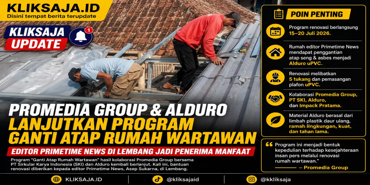 Promedia Group Bersama Alduro Lanjutkan Program Ganti Atap Rumah Wartawan, Kali Ini Menjangkau Editor Primetime News di Lembang (Penggantian asbes dan seng serta pasang plafon rumah editor Primetime News dalam program &ldquo;Ganti Atap Rumah Wartawan&rdquo; Promedia Group. (Dok. Promedia))