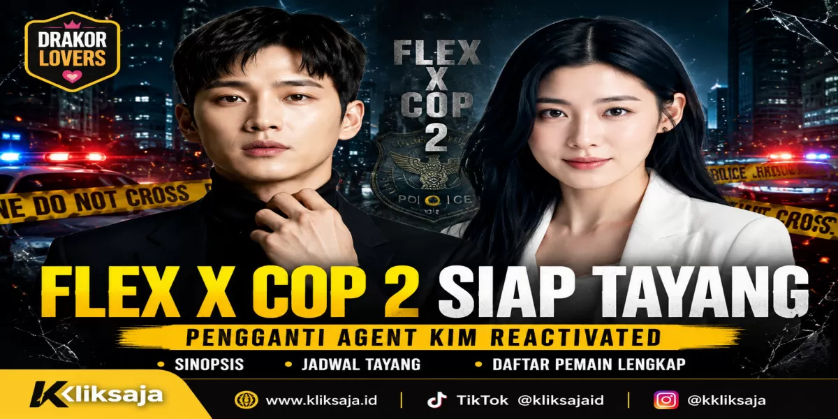 Drakor Pengganti Agent Kim Reactivated, Ini Sinopsis Flex X Cop 2, Jadwal Tayang dan Daftar Pemain Lengkap (SBS )