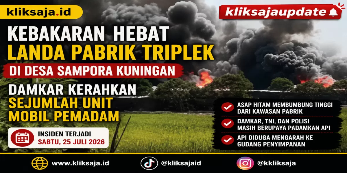 Kebakaran Hebat Landa Pabrik Triplek di Desa Sampora Kuningan, Damkar Kerahkan Sejumlah Unit Mobil Pemadam (Menyoroti insiden kebakaran di kawasan Pabrik Triplek Sampora di Kuningan, Jawa Barat, pada Sabtu, 25 Juli 2026. (Instagram.com/@kuninganmass))