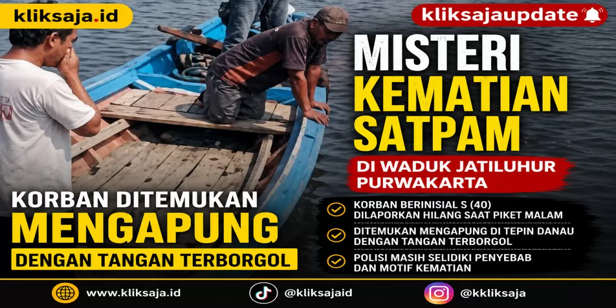 Misteri Kematian Satpam di Waduk Jatiluhur Purwakarta, Korban Ditemukan Mengapung dengan Tangan Terborgol (Menyoroti penemuan jasad seorang petugas keamanan atau satpam di tepian danau kawasan Waduk Jatiluhur dalam kondisi tangan terborgol. (Instagram.com/@infocimahi))