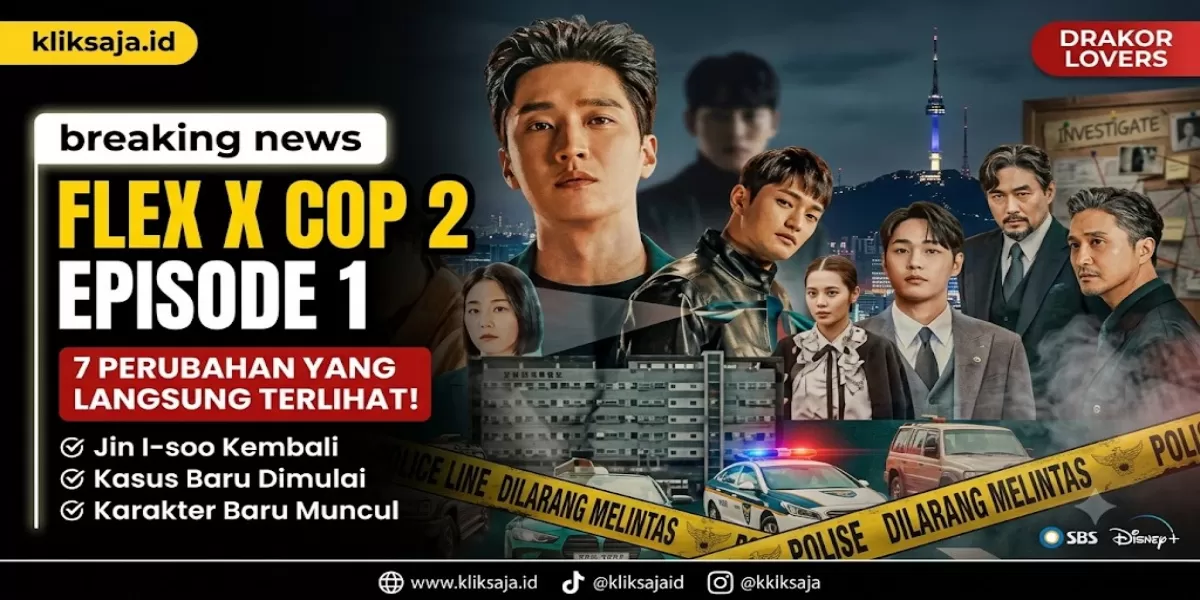 Flex X Cop 2 Episode 1 Tayang Perdana, Ini 7 Perubahan yang Langsung Terlihat (SBS )