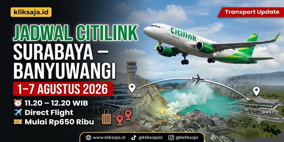Jadwal Citilink Surabaya &ndash; Banyuwangi Periode 1&ndash;7 Agustus 2026, Lengkap Jam Keberangkatan, Harga Tiket, dan Cara Pesan Online (Ilustrasi gambar )