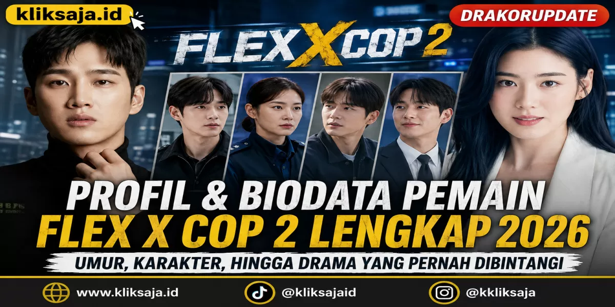 Profil dan Biodata Pemain Flex X Cop 2 Lengkap 2026, Umur, Karakter, hingga Drama yang Pernah Dibintangi (SBS )