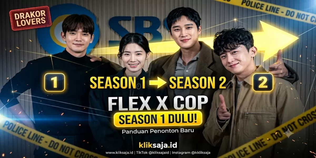 Urutan Season Flex X Cop yang Benar, Panduan untuk Penonton Baru (SBS )