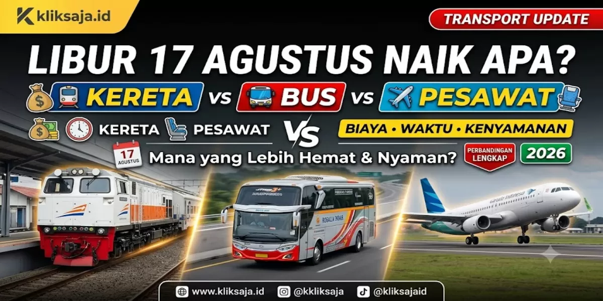 Libur 17 Agustus 2026 Naik Kereta, Bus, atau Pesawat? Simak Perbandingan Biaya, Waktu Tempuh, dan Kenyamanannya (Ilustrasi gambar )