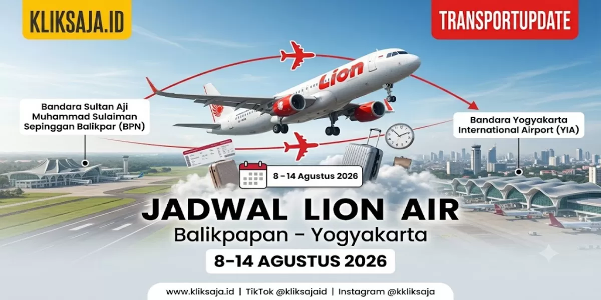 Cek Jadwal Lion Air Balikpapan ke Yogyakarta 8&ndash;14 Agustus 2026, Harga Tiket, Cara Pesan Online, dan Jam Penerbangan (Ilustrasi gambar )