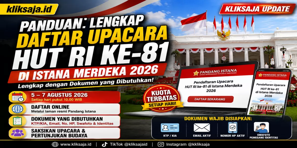 Panduan Lengkap Daftar Upacara HUT RI ke-81 di Istana Merdeka 2026, Lengkap dengan Dokumen yang Dibutuhkan (Ilustrasi gambar )