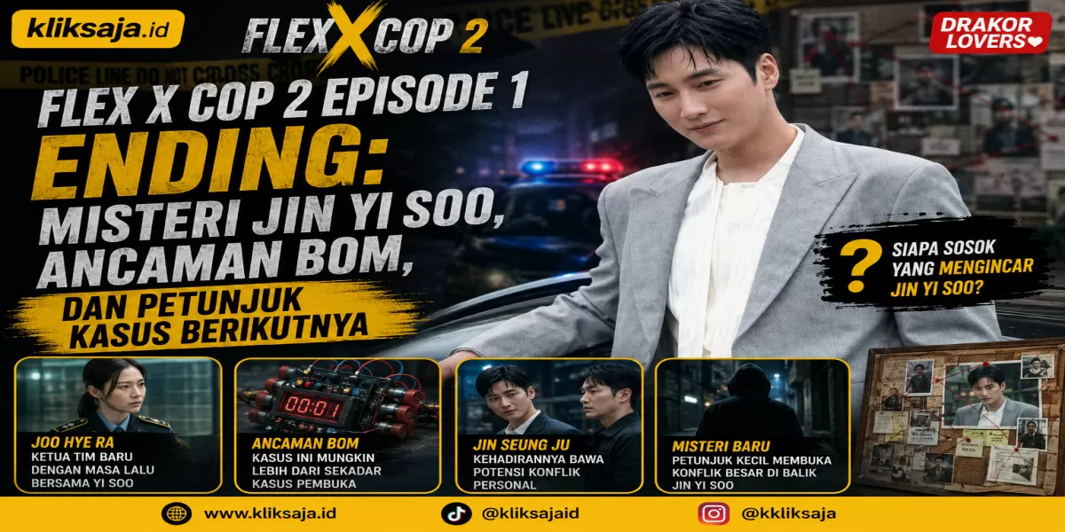 Flex X Cop 2 Episode 1 Ending: Misteri Jin Yi Soo, Ancaman Bom, dan Petunjuk Kasus Berikutnya (SBS )