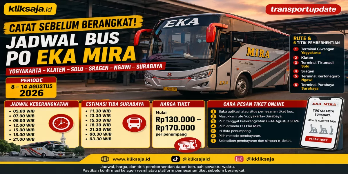 Catat Sebelum Berangkat! Jadwal Bus PO Eka Mira Rute Yogyakarta &ndash; Klaten &ndash; Solo &ndash; Sragen &ndash; Ngawi &ndash; Surabaya Periode 8 &ndash; 14 Agustus 2026 (Ilustrasi gambar )