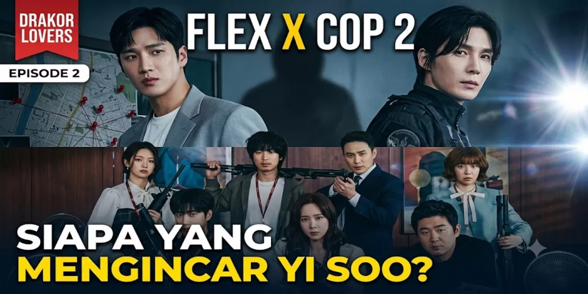Penjelasan Ending Flex X Cop 2 Episode 2, Misteri Jin Yi Soo Makin Besar dan Petunjuk Dalang Mulai Terlihat (SBS )