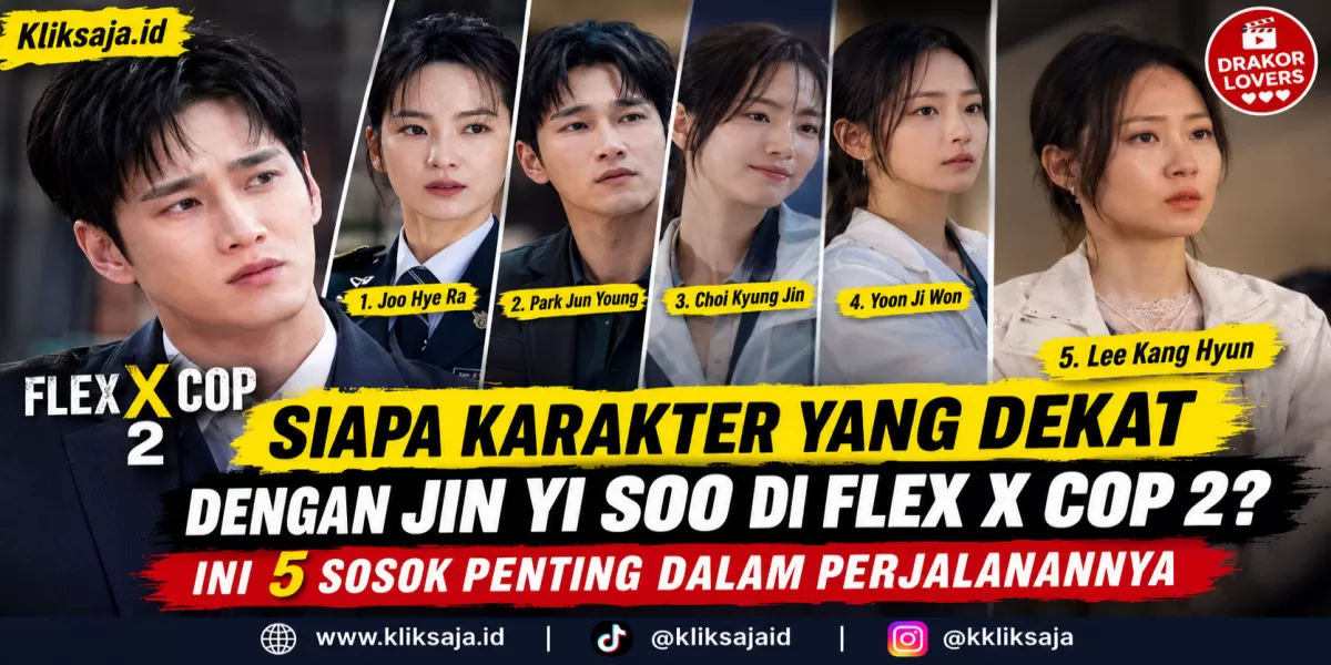 Siapa Karakter yang Dekat dengan Jin Yi Soo di Flex X Cop 2? Ini 5 Sosok Penting dalam Perjalanannya (SBS )