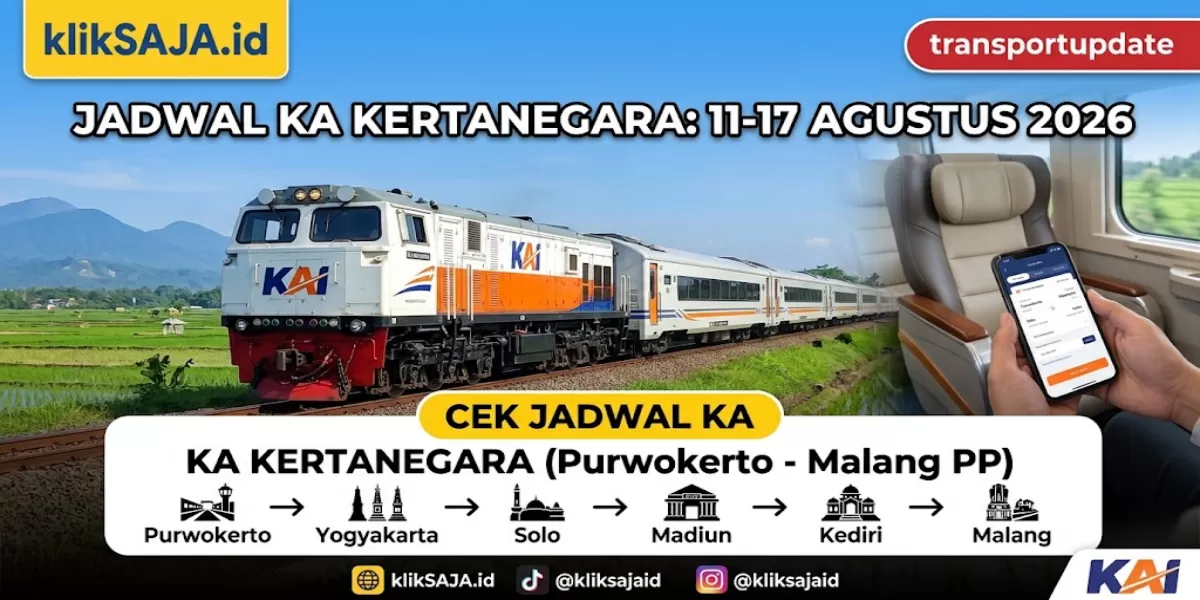 Lihat Jadwal KA Kertanegara Periode 11 &ndash; 17 Agustus 2026 Rute Purwokerto - Kroya - Gombong - Kebumen - Kutoarjo - Wates, - Yogyakarta - Malang (Ilustrasi gambar )