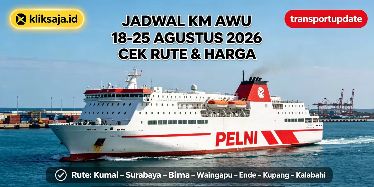 Jangan Lewatkan! KM Awu 18&ndash;25 Agustus Layani Kumai &ndash; Surabaya &ndash; Benoa &ndash; Bima &ndash; Waingapu &ndash; Ende &ndash; Kupang &ndash; Kalabahi, Cek Harga (Ilustrasi gambar )