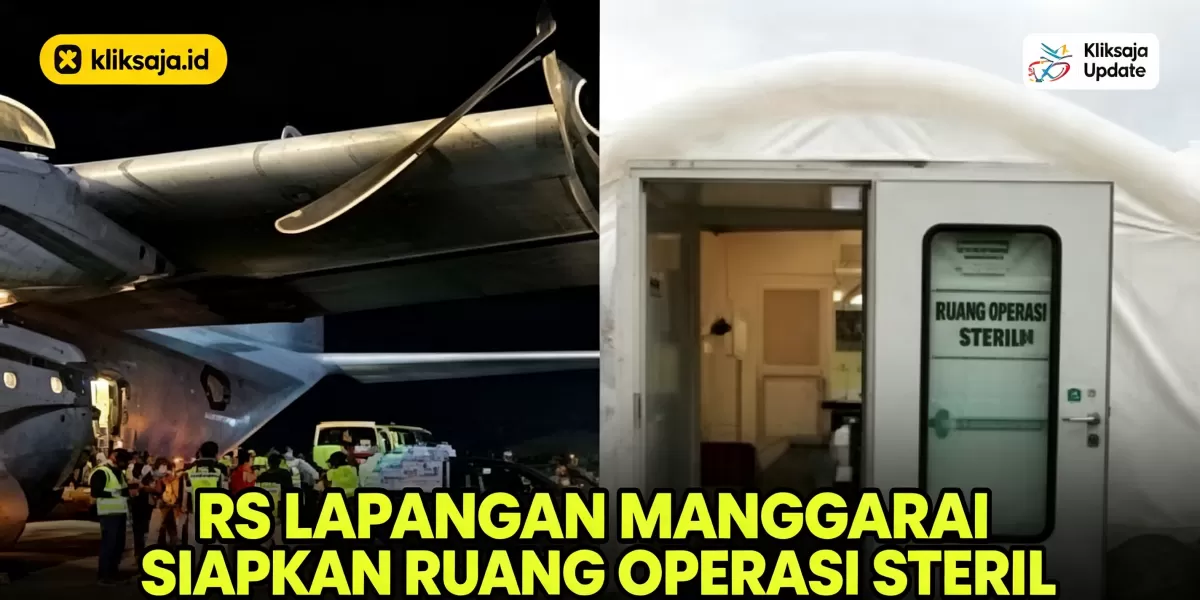 RS Lapangan Manggarai Siapkan Ruang Operasi Steril untuk Korban Gempa NTT, Cek Kapasitas, Fasilitas dan Dukungan Logistiknya (Pemerintah mengerahkan sejumlah bantuan pasca gempa NTT, mulai dari pembangunan RS lapangan hingga menugaskan armada udara bermuatan logistik. (Threads/lintaskanal/militer.udara))