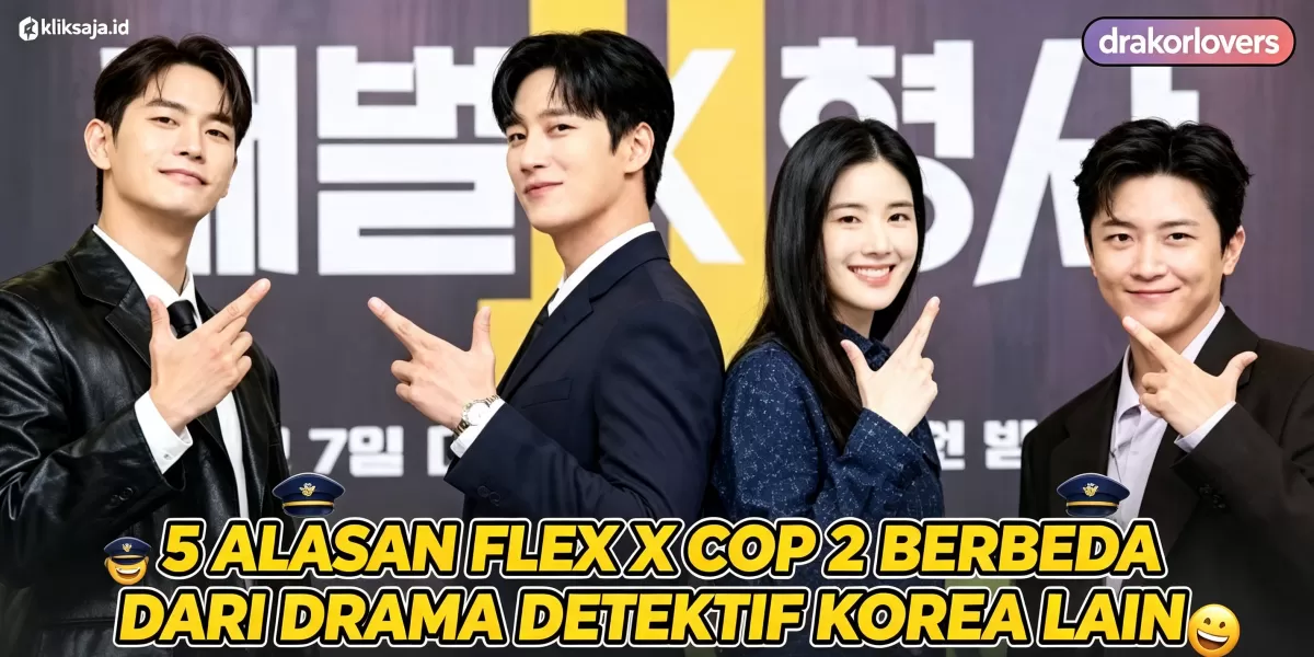 5 Alasan Flex X Cop 2 Berbeda dari Drama Detektif Korea Lain, Mulai dari Jin Yi Soo si Chaebol hingga Unsur Komedi dalam Investigasi (SBS )